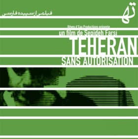 Affiche du film Téhéran sans autorisation